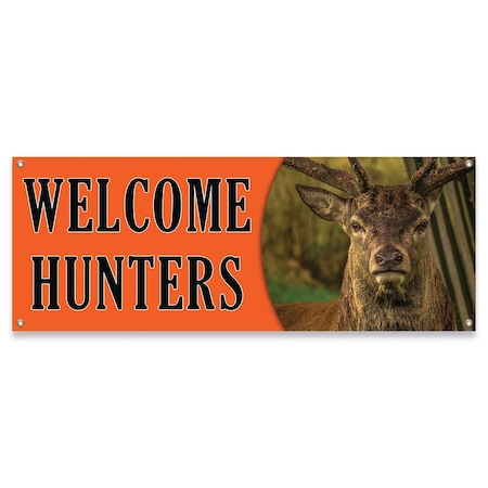 Signmission Welcome Hunters Banner Concession Stand Food Truck Single Sided B-30190
